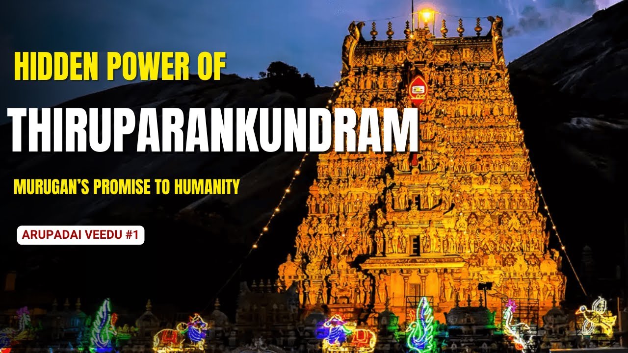 Thiruparankundram Murugan Temple Secrets Revealed