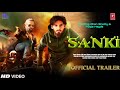 Sanki  official trailer  ahan shetty  pooja hegde  sunil shetty  sajid nadiadwala release 2025