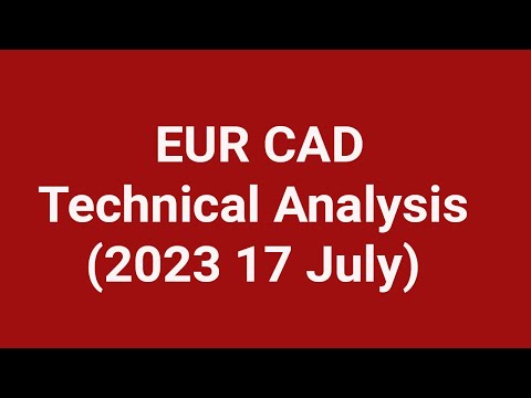 EUR CAD Technical Analysis(July 17 2023)