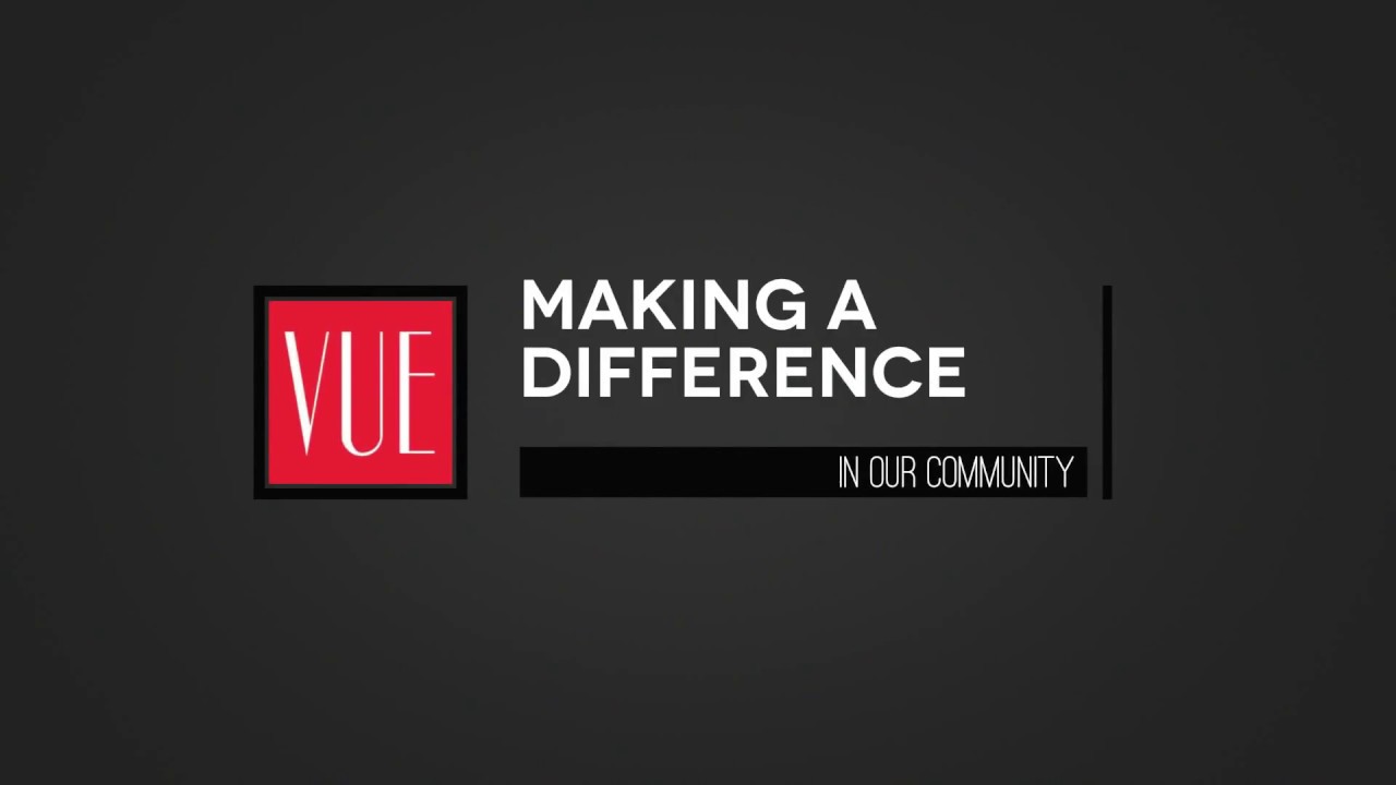 VUE - Making a Difference in Our Community