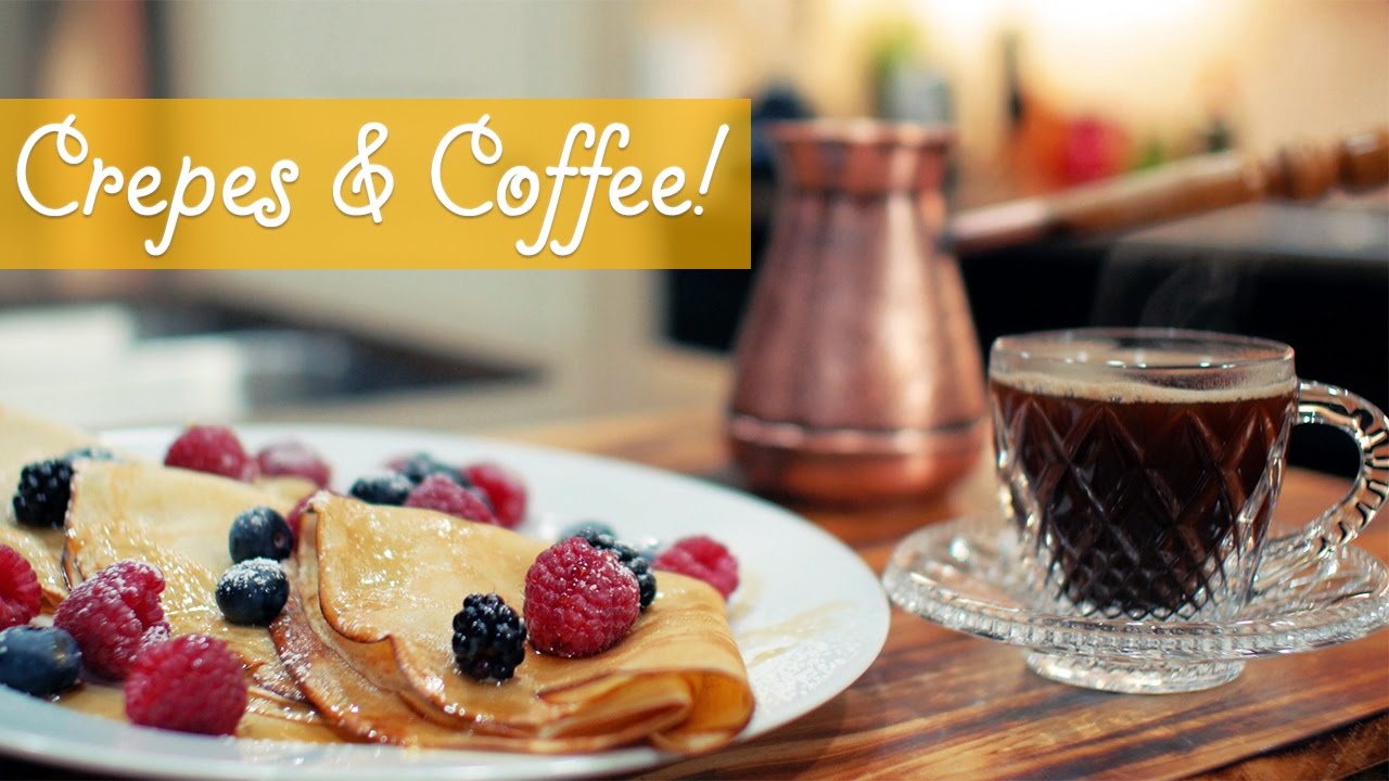 Crepes / Blini  & Greek Coffee (Yummy Berry Breakfast)