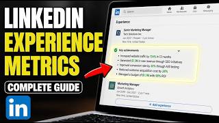 How to configure LinkedIn experience entries with achievement metrics - Complete Guide