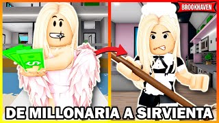 DE MILLONARIA A SIRVIENTA en BROOKHAVEN RP-HISTORIAS DE ROBLOX