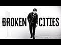 Miniature de la vidéo de la chanson Broken Cities