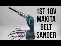 Makita Cordless 18v Belt Sander Review | Makita XSB01 / Makita DBS180 9mm Power File