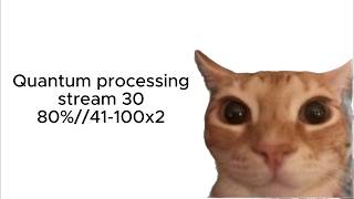 🔴Quantum processing 80% 41-100x3 🔴 STREAM 30