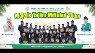 🔴 Live Pengajian Akbar  Dusun Kendal Rt 05 Bersama K.H. Abdurohman | | M.T. Miftahul Ulum