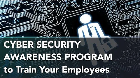 Cyber Security Awareness Program™ to Train Your Employees