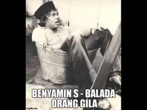 balada orang gila benyamin s