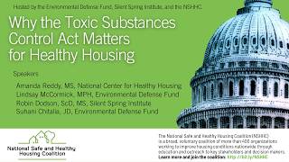NSHHC Webinar — Why the Toxic Substances Control Act Matters for Healthy Housing