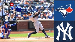 🔴 LIVE 🔴 New York Yankees vs Toronto Blue Jays
