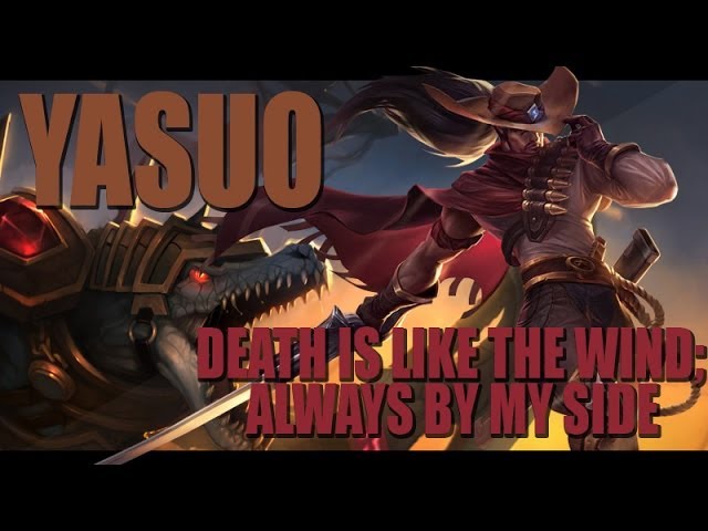 League of legend Yasuo death is like the wind always by my side t-shirt by  To-Tee Clothing - Issuu