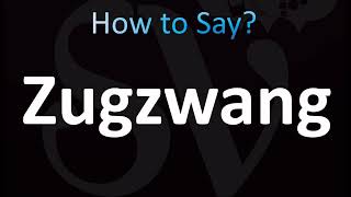 How to Pronounce ''Zugzwang'' Correctly! (Chess)