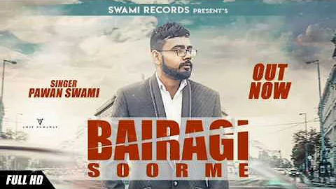 Bairagi Soorme(बैरागी) Pawan Swami | Sonika Singh | Latest Haryanvi Bairagi Dj Hit Song 2019