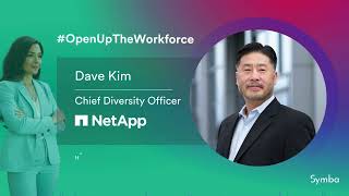 #OpenUpTheWorkforce With Dave Kim Interview, Chief Diversity Officer at NetApp