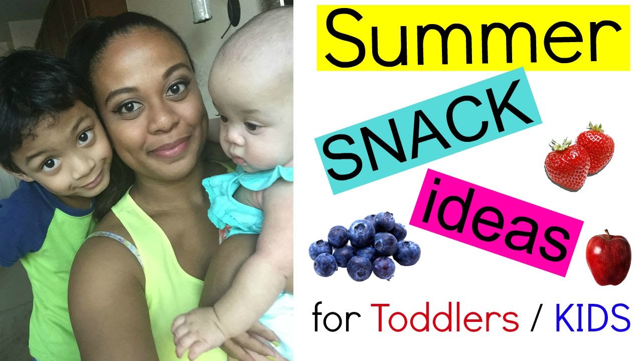 Summer Snack Ideas for Toddlers and Kids | Collab