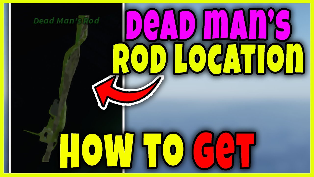 How to GET DEAD MAN'S ROD in FISCH - DEAD MAN'S ROD INGREDIENTS LOCATION Roblox