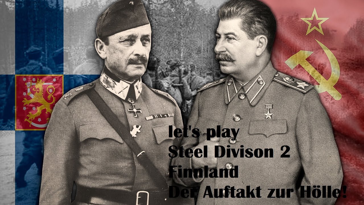 let s Play Steel Division 2 Army General Finnland 1 Einf hrung Das let-s-play-steel-division-2-army-general-finnland-1-einf-hrung-das