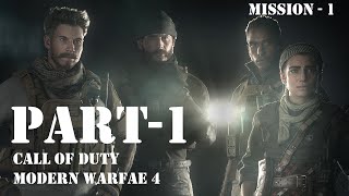 CALL OF DUTY MODERN WARFARE 4 Walkthrough Gameplay Part 1 - INTRO - Campaign Mission 1 MOVIE