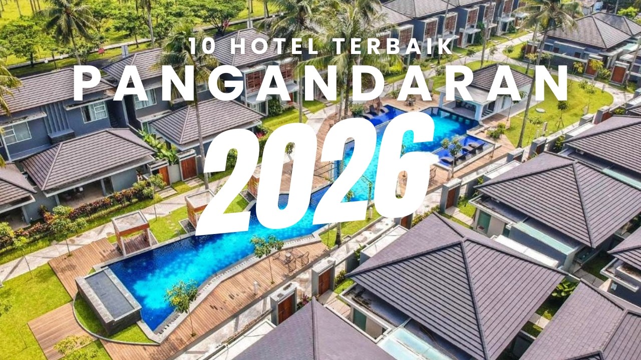 BARU!! 10 Rekomendasi HOTEL TERBAIK DI PANGANDARAN 2026 - Liburan Asik Rame- Rame Dekat Pantai