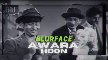 Blurface - Awara hoon | Hip hop mix | My style | 2021 beats