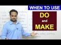 DO or MAKE? - English Grammar - Difference Between 'Do' and 'Make' - with Examples & Exercises