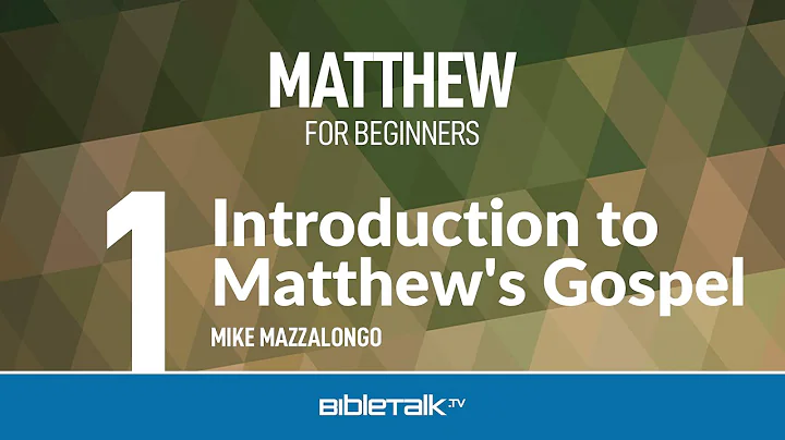 Matthew Bible Study - #1 - Introduction to Matthew's Gospel | Mike Mazzalongo | BibleTalk.tv