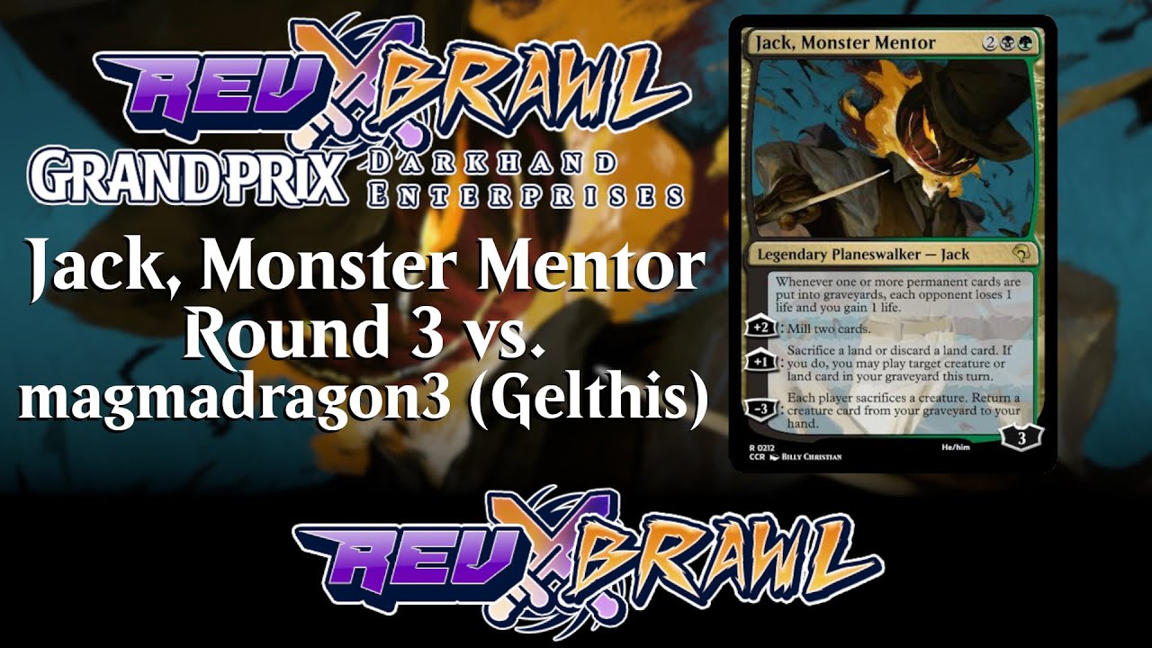 [GP Darkhand] Jack R3 vs Gelthis [REV Brawl Custom MTG]