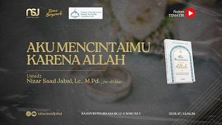 Aku Mencintaimu Karena Allah  Kajian Tematik