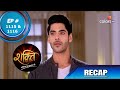 Shakti | शक्ति | Episode 1115 & 1116 | Recap