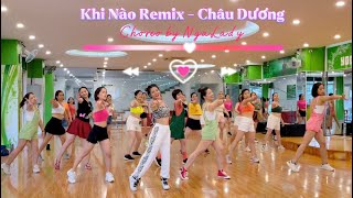 Download Lagu KHI NÀO REMIX - Châu Dương | Hot Tiktok 2022 | Choreo by NgaLady | Zumba Army Từ Sơn MP3