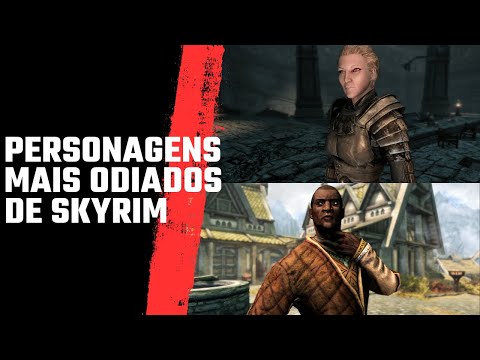 SKYRIM Characters Who Deserve Fan HATE