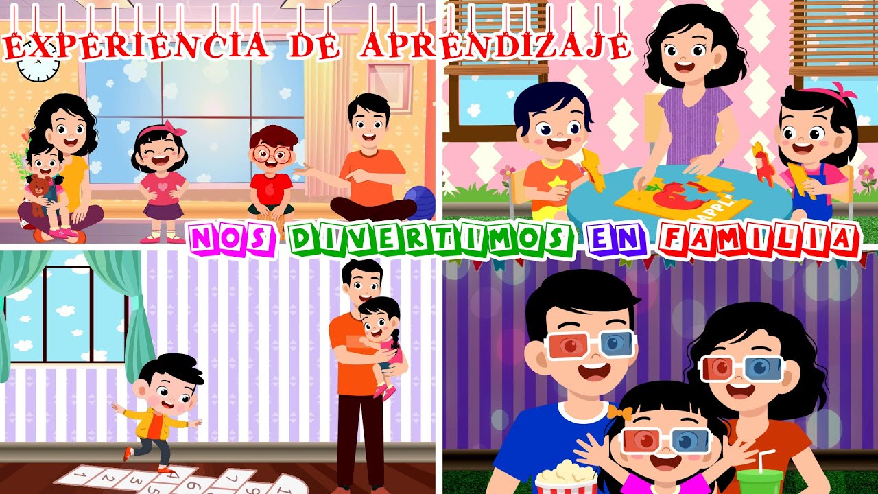 NOS DIVERTIMOS EN FAMILIA - EXPERIENCIA DE APRENDIZAJE #APRENDOENCASA ...