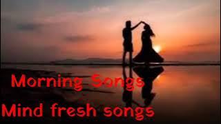 Morning songs | morning songs hindi | mind fresh song 2021 | New Nonstop Bollywood Song