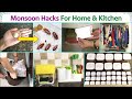 Monsoon Hacks For Home & Kitchen | Must Know Monsoon Kitchen Hacks | Monsoon Home Tips