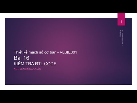 #VLSITechnology [VLSIE001] Bài 16 - Kiểm tra cú pháp và luật thiết kế của RTL code là gì?
