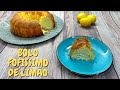 BOLO SUPER FOFO DE LIMÃO - RECEITA RÁPIDA E FÁCIL - BOLO CASEIRO DE LIMÃO COM CALDA
