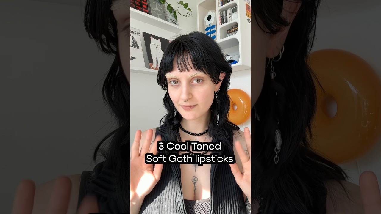 Cool toned soft goth lipsticks!