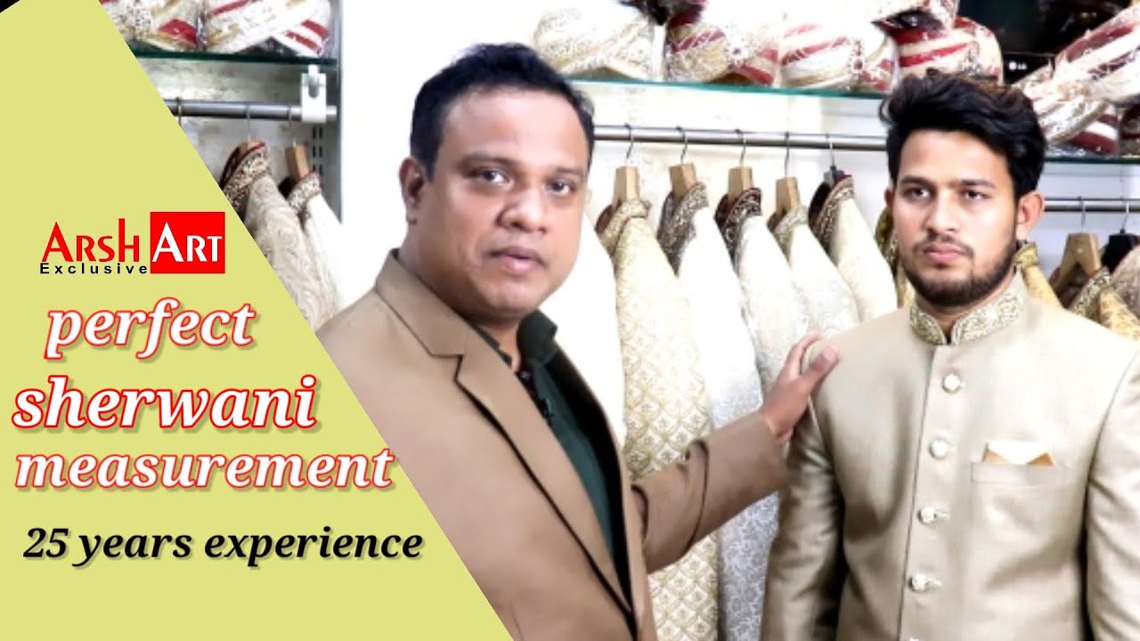 Perfect Sherwani Measurement | 25 Years Experience #Arshart #Sherwani