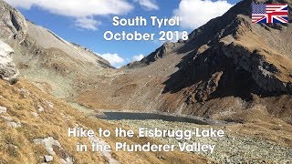 South Tyrol Hiking To Eisbrugg Lake English