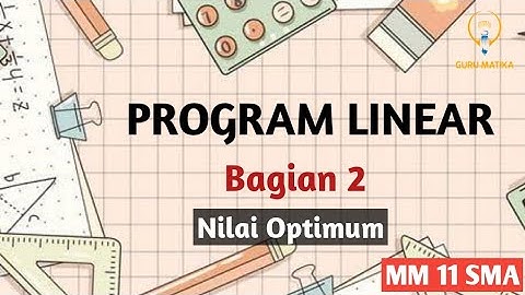 Program Linear Nilai Optimum | Matematika SMA