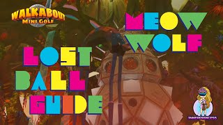 Lost Ball Guide - Meow Wolf - Walkabout Mini Golf