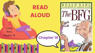 The BFG Chapter 16 - Mixing the Dream