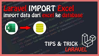 Laravel Tutorial : Laravel Import Excel | Import Data dari Excel dengan Laravel Excel (Maatwebsite)