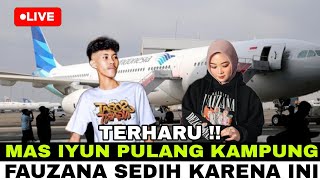 Download lagu TERHARU 😢 MAS IYUN PULANG KAMPUNG FAUZANA SEDIH KARENA INI || MAS IYUN DAN FAUZANA TERBARU