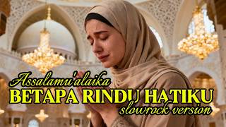 BETAPA RINDU HATIKU ‼️ASSALAMU'ALAIKA slowrock version Ai cover #cover #assalamualaika