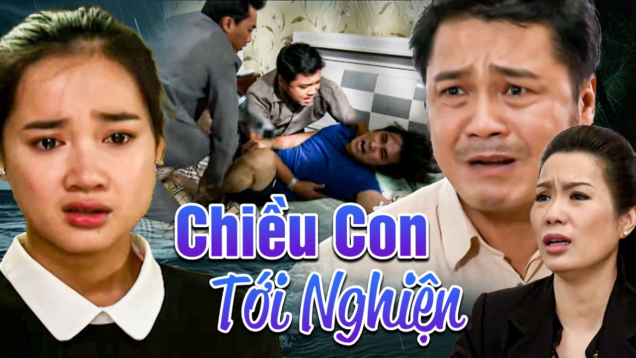CHIỀU CON TỚI NGHIỆ.N | Phim Truyền Hình Việt Nam 2026 | Phim Việt Nam Hay Mới Nhất 2026