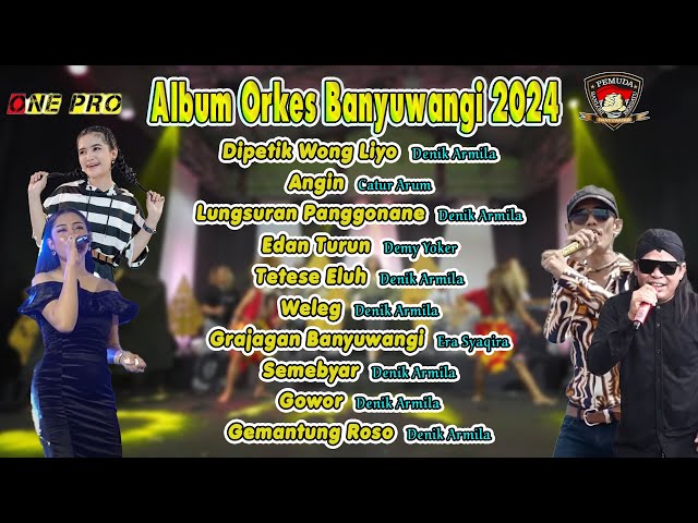 One Pro Full Album ~ Demy Yoker,Catur Arum,Denik Armila,Era Syaqira || Lagu Banyuwangian class=