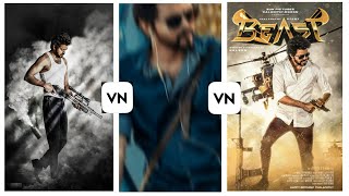 Beast - Vijay Thalapathy Looks Special Video Editing | in Vn App | New Full Screen Video Editing screenshot 4