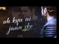 O kyu nhe Jan sky New Punjabi Ninja bai New song